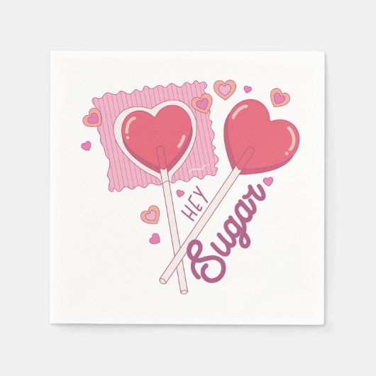 Valentine Hey Sugar Serviette (Vorderseite)