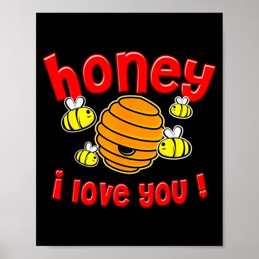 Valentine Honey I Love You Poster (Vorne)