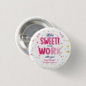 Valentine – How Sweet It Is Working With you Button (Vorne & Hinten)