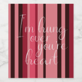 Valentine Hung über Ihren Herzspass Streifen Rotes Weinetikett (Einzelnes Label)