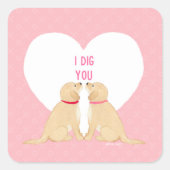 Valentine I Dig You Dog Umschlag Aufkleber (Vorderseite)
