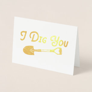 Valentine I Dig You Folienkarte