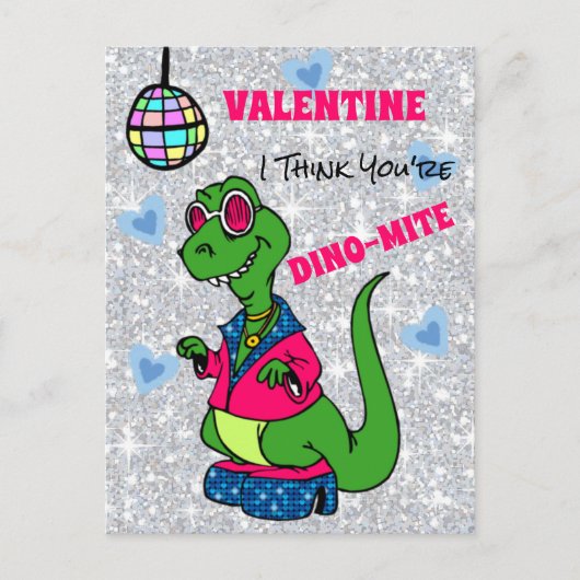 Valentine I Think You re Dino-Mite, Disco-Dinosaur Postkarte (Vorderseite)