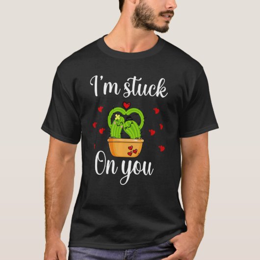 Valentine ich bin an dir kaktum Liebe T-Shirt (Vorderseite)