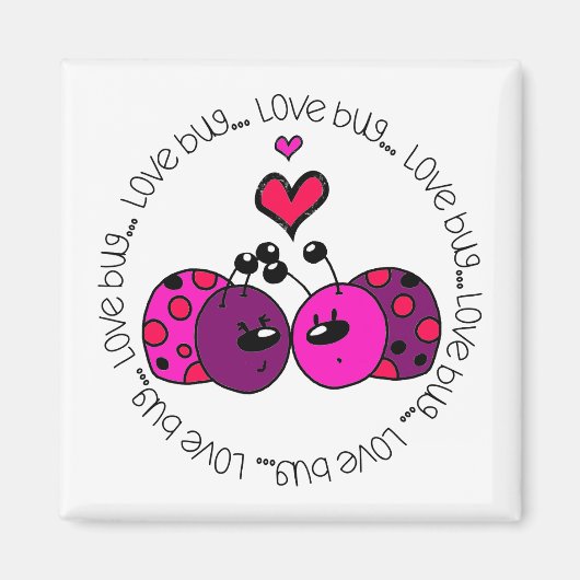 Valentine Liebe Bug Magnet (Vorne)