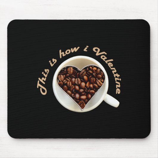 Valentine Love Coffee Heart Celebration Meme Mousepad (Vorne)