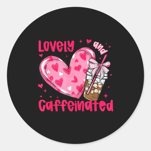Valentine Lovely & Caffeinated Coffee Lover Co Runder Aufkleber (Vorderseite)