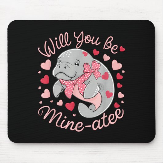 Valentine Manatee Cute Animal Hearts Will You Be M Mousepad (Vorne)