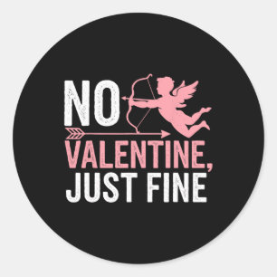 Valentine Nur ein schöner Anti-Valentinstag 1 Runder Aufkleber