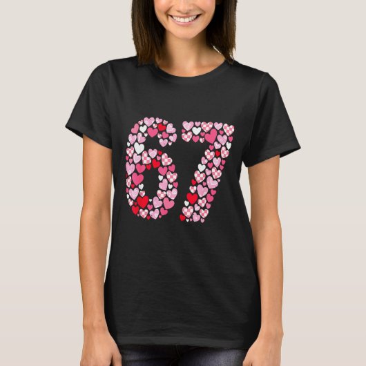 Valentine’s Day 67 Hearts Romantic Funny Six Seven T-Shirt (Vorderseite)