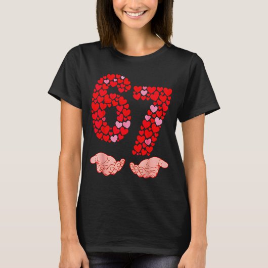 Valentine’s Day 67 Meme Filled With Hearts Funny S T-Shirt (Vorderseite)