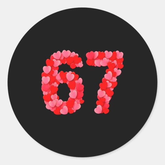 Valentine’s Day 67 Meme Funny Six Seven 6 7 Valent Runder Aufkleber (Vorderseite)