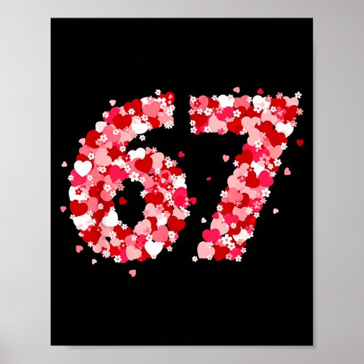 Valentine’s Day 67 Meme With Hearts Funny Six Seve Poster (Vorne)