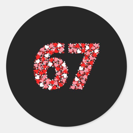 Valentine’s Day 67 Meme With Hearts Funny Six Seve Runder Aufkleber (Vorderseite)