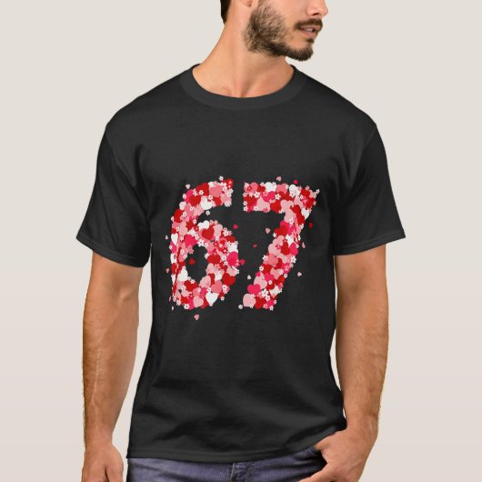 Valentine’s Day 67 Meme With Hearts Funny Six Seve T-Shirt (Vorderseite)