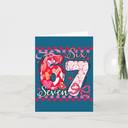 Valentine’s Day Funny 67 Meme Six Seven 6 7 Valent Karte (Vorderseite)