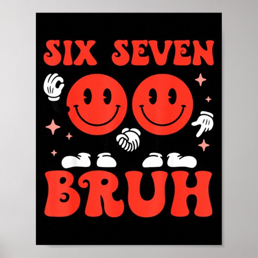 Valentine’s Day Funny 67 Meme Six Seven 6 7 Valent Poster (Vorne)