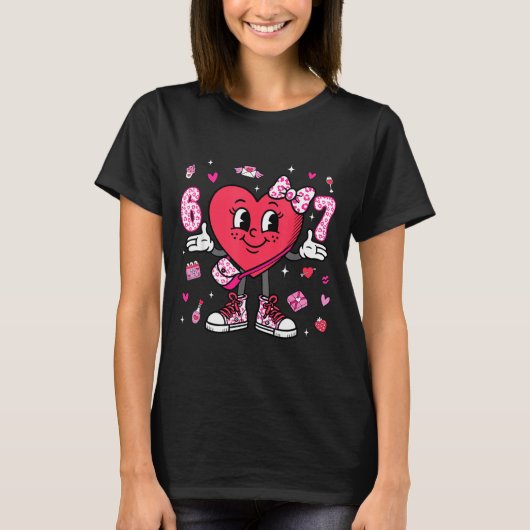 Valentine’s Day Funny 67 Meme Six Seven 6 7 Valent T-Shirt (Vorderseite)