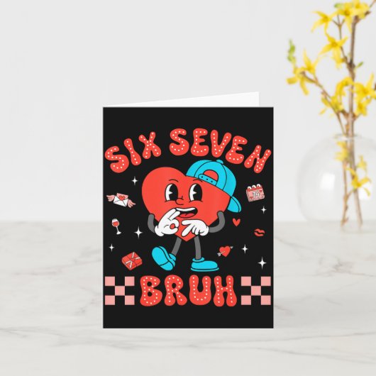 Valentine’s Day Funny 67 Six Seven Burh 6 7 Valent Karte (Gelbe Blume)