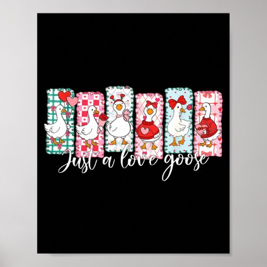 Valentine’s Day Silly Goose Love Season Just A Lov Poster (Vorne)
