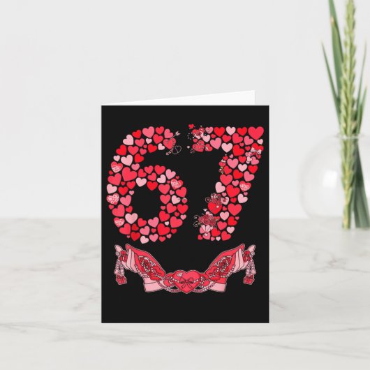 Valentine’s Day Six Seven 67 Funny Meme 6 7 Valent Karte (Vorderseite)