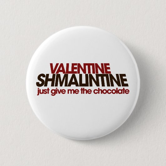 Valentine Shmalintine Button (Vorderseite)
