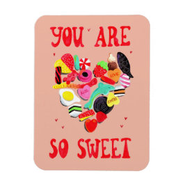 Valentine Sie sind so süß Süßes Herz Magnet