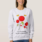 Valentine Sweatshirt (Vorderseite)