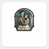 Valentine Till Death Do us Part Classic Quadratischer Aufkleber (Vorderseite)