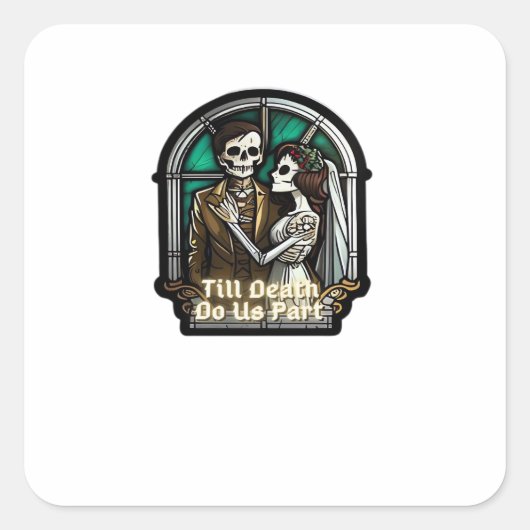 Valentine Till Death Do us Part Classic Quadratischer Aufkleber (Vorderseite)