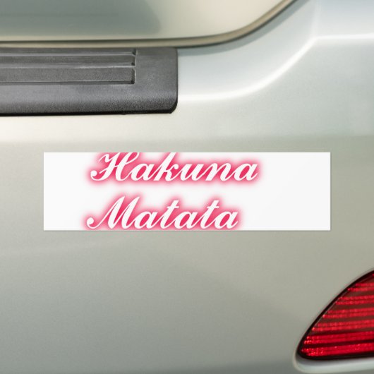 Valentine Tipp: Hakuna Matata Funny Text Art Print Autoaufkleber (Auf Auto)