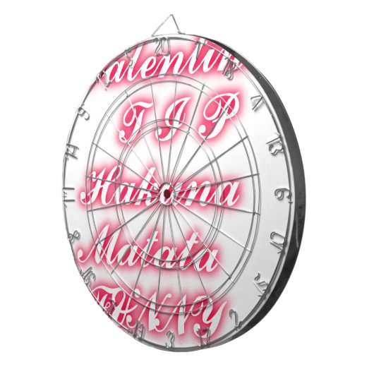 Valentine Tipp: Hakuna Matata Funny Text Art Print Dartscheibe (Vorderseite rechts)