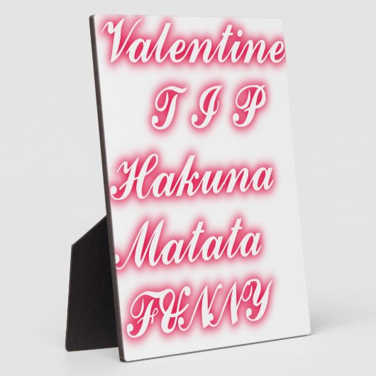 Valentine Tipp: Hakuna Matata Funny Text Art Print Fotoplatte (Seite)