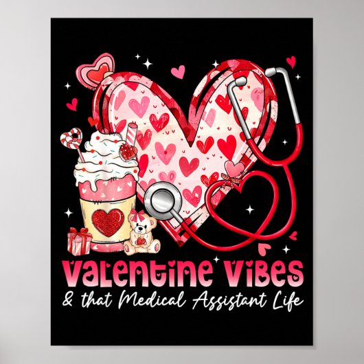 Valentine Vibes &amp; That Medical Istant Life Gir Poster (Vorne)