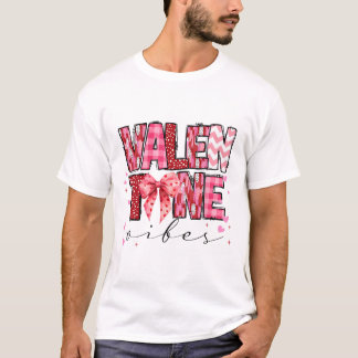 Valentine Vibes Valentines Day Pink Bow Girl Women T-Shirt
