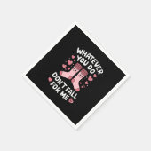 Valentine Was auch immer Sie tun fällt für mich ni Serviette (Ecke)