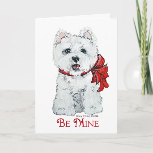 Valentine Westie - Be MIne Feiertagskarte (Vorderseite)