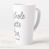 Valentine Whole Latte Liebe Black Script Milchtasse (Rechte Ecke)
