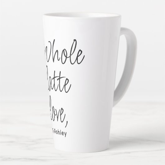 Valentine Whole Latte Liebe Black Script Milchtasse (Rechte Ecke)
