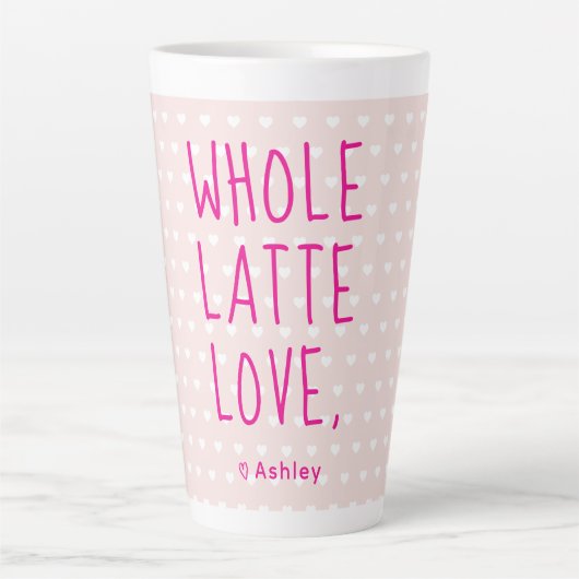 Valentine Whole Latte Liebe Hot Pink Script Milchtasse (Vorderseite)
