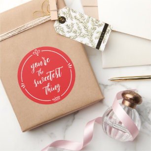 Valentine You are the Sweetest Thing Bright Red Runder Aufkleber