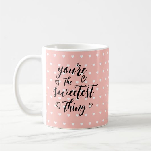 Valentine You are the Sweetest Thing Hearts Pink Kaffeetasse (Links)
