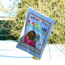 Valentine You Color My World Gartenflagge