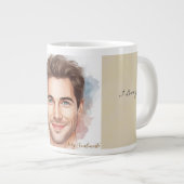 Valentine, You have the Ability to Make me feel Jumbo-Tasse (Vorderseite Rechts)