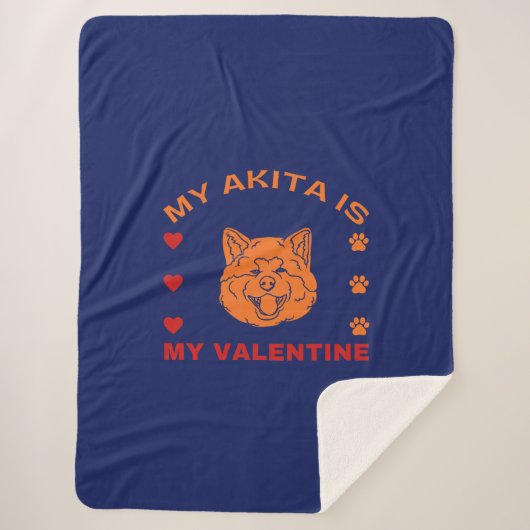 Valentine Zitat meine Akita ist mein Valentine Sherpadecke (Vorderseite)