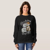Valentine's Cat Lover Life Is Better With Cats Mot Sweatshirt (Vorne ganz)