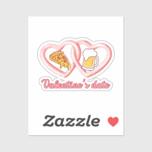 Valentine's Date Pizza Beer Aufkleber