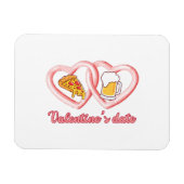 Valentine's Date Pizza Beer Magnet (Horizontal)