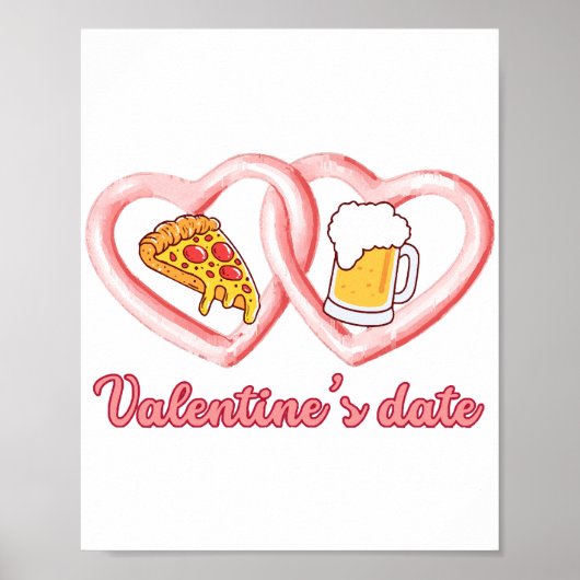 Valentine's Date Pizza Beer Poster (Vorne)