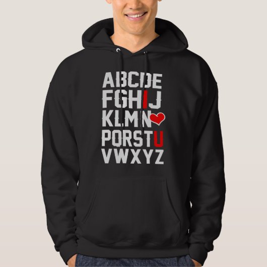 Valentines Day ABCs for for teachers I love you Hoodie (Vorderseite)
